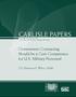 CARLISLE PAPERS. Government Contracting Should be a Core Competence for U.S. Military Personnel. LTC Katherine E. White, USAR