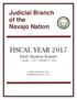 Judicial Branch of the Navajo Nation FISCAL YEAR First Quarter Report. (October 1, 2016 December 31, 2016)