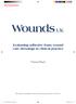 Wounds UK. Evaluating adhesive foam wound care dressings in clinical practice. Victoria Peach