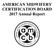 AMERICAN MIDWIFERY CERTIFICATION BOARD 2017 Annual Report