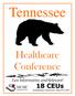 Tennessee. Healthcare Conference. 18 CEUs