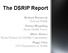 The DSRIP Report Richard Bernstock Dennis Maquiling Albert Alvarez Peggy Chan