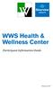 WWS Health & Wellness Center. Participant Information Guide
