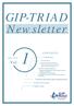 GIP-TRIAD. Newsletter. Vol. CONTENTS. Sept Introduction. 2 Activities. 3 Relevant Information about Studying Abroad 4 Event Information