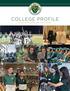 COLLEGE PROFILE. A school in the tradition of St. Francis of Assisi
