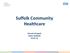 Suffolk Community Healthcare. Pamela Chappell Dawn Godbold