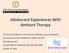 Adolescent Experiences With Ambient Therapy
