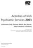 Activities of Irish Psychiatric Services 2003