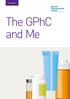 Factsheet 1. The GPhC and Me