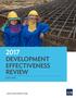 2017 DEVELOPMENT EFFECTIVENESS REVIEW MAY 2018 ASIAN DEVELOPMENT BANK