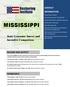 MISSISSIPPI. State Economic Survey and Incentive Comparison CONTACT INFORMATION CONTACT INFORMATION INCOME AND OUTPUT WORKFORCE