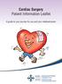 Cardiac Surgery Patient Information Leaflet. A guide to your journey for you and your relatives/carers