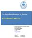 Accreditation Manual. The Hong Kong Academy of Nursing