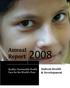 Annual Report. Quality, Sustainable Health Care for the World s Poor. Andean Health & Development