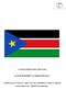 COVERAGE MONITORING NETWORK SOUTH SUDAN: COUNTRY PROFILE COMPILATION OF RESULTS, ANALYSIS AND EXPERIENCES FROM COVERAGE ASSESSMENTS OF CMAM PROGRAMMES