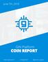 Foreword. Team. Welcome to the first edition of GIN Platform s COIN REPORT.