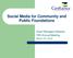 Social Media for Community and Public Foundations