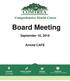 Board Meeting. September 10, Arnold CAFE. FACEBOOK   PHONE NUMBER LOCATION