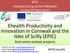 Ehealth Productivity and Innovation in Cornwall and the Isles of Scilly (EPIC) And some related projects