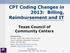 CPT Coding Changes in 2013: Billing, Reimbursement and IT