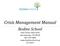 Crisis Management Manual. Bodine School 2432 Yester Oaks Drive Germantown, TN /7/2017