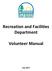 Recreation and Facilities Department. Volunteer Manual