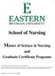School of Nursing. Master of Science in Nursing. and Graduate Certificate Programs. Revised L. Blondy