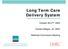Long Term Care Delivery System