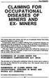 CLAIMING FOR OCCUPATIONAL DISEASES OF MINERS AND EX- MINERS