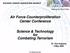 Air Force Counterproliferation Center Conference. Science & Technology for Combating Terrorism