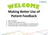 Making Better Use of Patient Feedback
