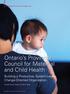 Ontario s Provincial Council for Maternal and Child Health