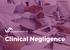 Medical Reporting with a Human Touch. Clinical Negligence