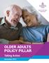 OLDER ADULTS POLICY PILLAR. Taking Action