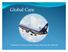 Global Care. About Global Care. Aircraft Photos. Global Care Partners