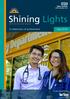 Shining Lights. A celebration of achievement May Staff and volunteer awards. Proudly supported by