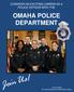 CONSIDER AN EXCITING CAREER AS A POLICE OFFICER WITH THE OMAHA POLICE DEPARTMENT