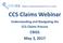 CCS Claims Webinar Understanding and Navigating the CCS Claims Process CRISS May 3, 2017
