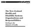 The New Zealand Health and Disability System: Organisations and Responsibilities. Briefing to the Minister of Health