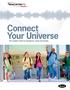 Connect Your Universe The complete solution for emergencies, events and everyday