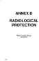 ANNEX D RADIOLOGICAL PROTECTION