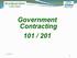 Government Contracting 101 / Jul 11 1