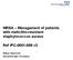 MRSA Management of patients with meticillin-resistant staphylococcus aureus. Ref IPC v3. Status: Approved Document type: Procedure