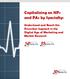 Capitalizing on NPs and PAs by Specialty: Understand and Reach this Prescriber Segment in the Digital Age of Marketing and Market Research