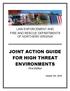 LAW ENFORCEMENT AND FIRE AND RESCUE DEPARTMENTS OF NORTHERN VIRGINIA JOINT ACTION GUIDE FOR HIGH THREAT ENVIRONMENTS.