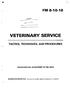 VETERINARY SERVICE FM TACTICS, TECHNIQUES, AND PROCEDURES LIBRARY HEADQUARTERS, DEPARTMENT OF THE ARMY