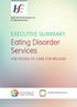 Executive Summary. National Clinical Programme For Eating Disorders MODEL OF CARE: 8 THEMES. Background. 1. Enhanced service structure