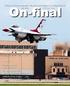 On-final. Thunderbirds. Inside: July 2014 Vol. 34, No th Air Refueling Wing and 513th Air Control Group, U.S.
