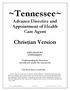 ~Tennessee~ Advance Directive and Appointment of Health Care Agent. Christian Version EXPLANATORY SUPPLEMENT