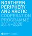 NORTHERN PERIPHERY AND ARCTIC COOPERATION PROGRAMME